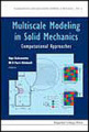 Multiscale modeling in solid mechanics: computational approaches