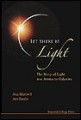 Let there be light: the story of light from atoms to galaxies
