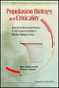 Population biology and criticality: from critical birth-death processes to self-organized criticality in mutation pathogen systems