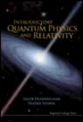 Introductory quantum physics and relativity
