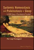 Systemic homeostasis and poikilostasis in sleep: is REM sleep a physiological paradox?