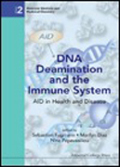 DNA deamination and the immune system: AID in health and disease