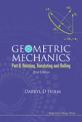 Geometric mechanics pt. II Rotating, translating and rolling