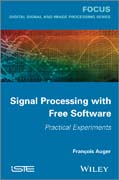 Signal Processing with Free Software: Practical Experiments