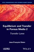 Equilibrium and Transfer in Porous Media 2: Transfer Laws