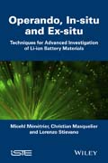 In Situ and Operando Investigation of Batteries an d Battery Materials: Analytical Techniques