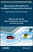 Networking for Intelligent Transportation Systems: High Mobile Wireless Nodes