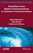 Transitions from Digital Communications to Quantum Communications: Concepts and Prospects