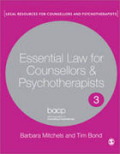 Essential law for counsellors and psychotherapists: co-publication with the BACP