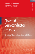 Charged semiconductor defects: structure, thermodynamics and diffusion