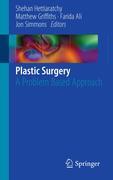 Plastic surgery: a problem based approach