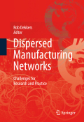 Dispersed manufacturing networks: challenges for research and practice