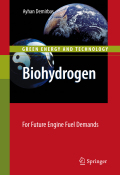 Biohydrogen: for future engine fuel demands