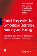 Global perspective for competitive enterprise, economy and ecology: Proceedings of the 16th ISPE International Conference on Concurrent Engineering