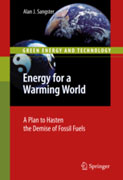Energy for a warming world: a plan to hasten the demise of fossil fuels