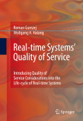Real-time systems quality of service: introducing quality of service considerations in the life cycle of real-time systems