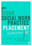 Your Social Work Practice Placement: From Start to Finish