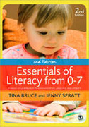 Essentials of literacy from 0-7: a whole-Child approach to communication, language and literacy