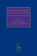 Constitutionalising the EU judicial system: essays in honour of Pernilla Lindh