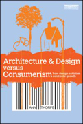Architecture & design versus consumerism: how design activism confronts growth