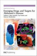 Emerging drugs and targets for Alzheimer's disease v. 1 Beta-amyloid, tau protein and glucose metabolism