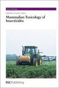 Mammalian toxicology of insecticides