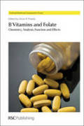 B vitamins and folate: chemistry, analysis, function and effects