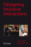 Designing inclusive interactions: inclusive interactions between people and products in their contexts of use
