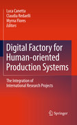 Digital factory for human-oriented production system: the integration of international research projects