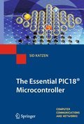 The essential PIC18® microcontroller