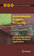 An introduction to object recognition: selected algorithms for a wide variety of applications