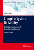 Complex system reliability: Multi-channel systems with imperfect fault coverage