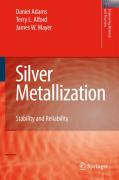Silver metallization: stability and reliability