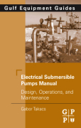 Electrical submersible pumps manual: design, operations, and maintenance