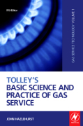 Tolley's basic science and practice of gas service v. 1 Gas service technology
