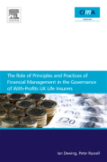 The role of principles and practices of financialmanagement in the governance of with-profits UK li