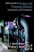 Working guide to pump and pumping stations: calculations and simulations