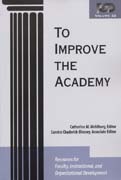 To improve the academy v. 22 Resources for faculty, instructional, and organizational development