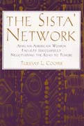 The Sista' Network: african-american women faculty successfully negotiating the road to Tenure