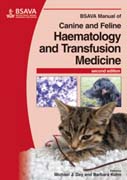 BSAVA manual of canine and feline haematology andtransfusion medicine