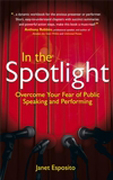 In the spotlight: overcome your fear of public speaking and performing
