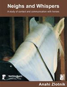 Neighs and whispers: a study of contact and communication with horses