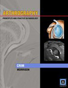 Arthrography: principles and practice in radiology