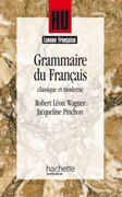 Grammaire du français: classique et moderne