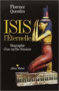 Isis l'éternelle: biographie d'un mythe féminin