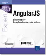 AngularJS: Desarrolle hoy las aplicaciones web de mañana