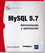 MySQL 5.7: Administración y optimización