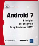 Android 7: principios del desarrollo de aplicaciones Java
