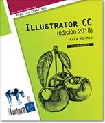 Illustrator CC (edición 2018): para PC/Mac