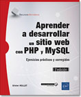 Aprender a desarrollar un sitio web con PHP y MySQL: Ejercicios prácticos y corregidos